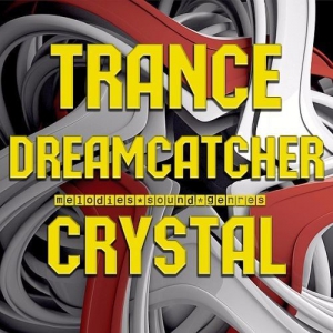 VA - Trance Dreamcatcher Crystal