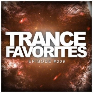 VA - Trance Favorites Episode #009