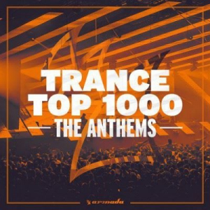 VA - Trance Top 1000 - The Anthems