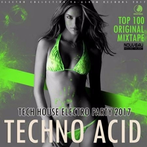 VA - Techno Acid: Tech House Electro Party