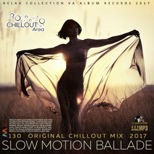 VA - Slow Motion Ballade