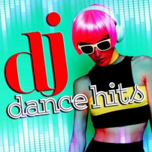  - DJ Dance Alive Hits