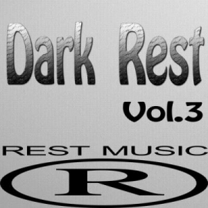 VA - Dark Rest Vol. 3