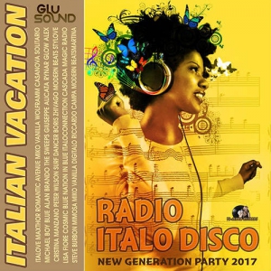 VA - Italian Vacation: Radio Italo Disco
