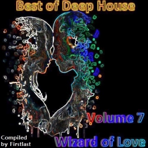 VA - Best of Deep House. Volume 7. Wizard of Love [Compiled by Firstlast]