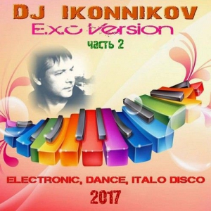 Dj Ikonnikov - E.x.c Version ( 2) Vol.31-40