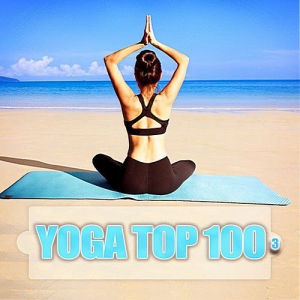  VA - Yoga Top 100 Vol.3