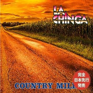 La Chinga - Country Mile (Compilation)