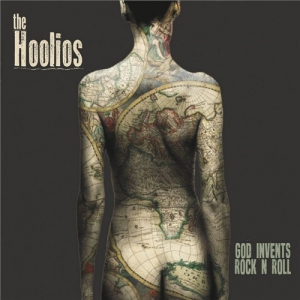 The Hoolios - God Invents Rock N Roll