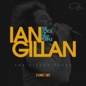 Ian Gillan - The Voice Of Deep Purple The Gillan Years [BoxSet 3CD]