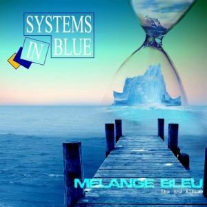 Systems In Blue - Melange Bleu (The 3rd Album)