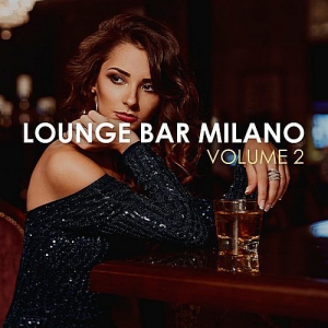 VA - Lounge Bar Milano Vol.2