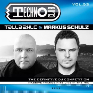 VA - Techno Club Vol.53 - (Mixed by Talla 2XLC & Markus Schulz)