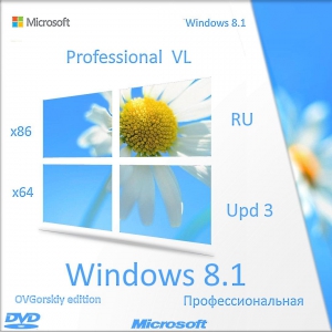 Microsoft® Windows® 8.1 Professional VL with Update 3 x86-x64 Ru by OVGorskiy® 11.2017 2DVD