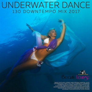  VA - Underwater Dance: 130 Downtempo Mix