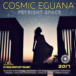 VA - Cosmic Eguana: Psybient Space