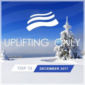  VA - Uplifting Only Top 15: December