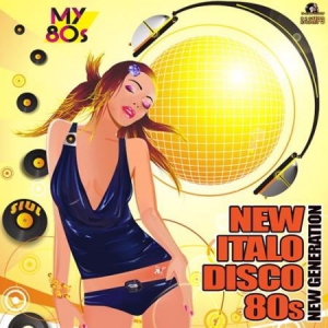  - New Italo Disco 80s