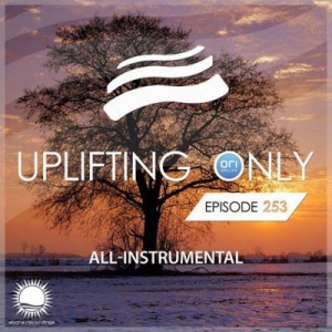 VA - Ori Uplift - Uplifting Only 253 (All Instrumental)