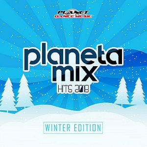VA - Planeta Mix Hits 2018: Winter Edition