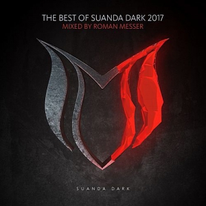 VA - The Best Of Suanda Dark (Mixed by Roman Messer)