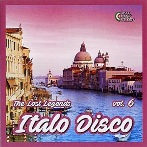 VA - Italo Disco: The Lost Legends Vol.6