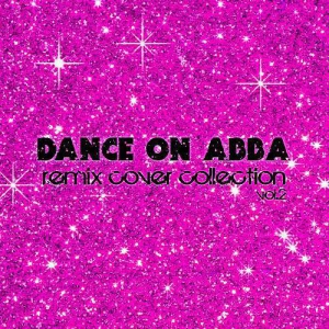 VA - Dance On Abba - Remix Cover Collection Vol.2