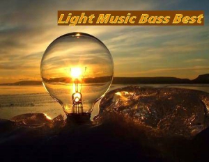 VA - Light Music Bass Best 