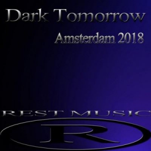 VA - Dark Tomorrow Amsterdam 2018