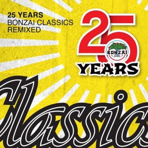VA - 25 Years Bonzai Classics (Remixed)