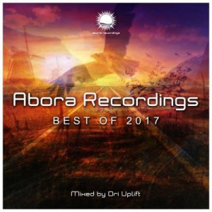  VA - Abora Recordings: Best Of 2017 (Mixed by Ori Uplift)