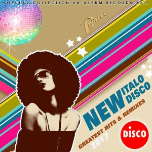 VA - New Italo Disco: Greatest Hits & Remix
