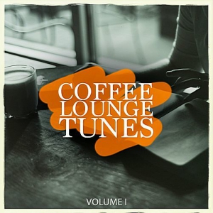 VA - Coffee Lounge Tunes Vol.1 (Lean Back & Relax With Wonderful Electronic Lounge Pearls) 