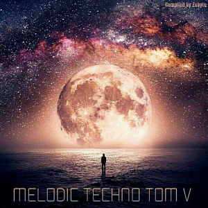 VA - Melodic Techno Tom V (Compiled by ZeByte)
