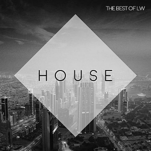 VA - Best Of LW House II 