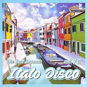 VA - Italo Disco: The Lost Legends Vol.12