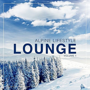 VA - Alpine Lifestyle Lounge Vol.1