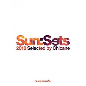 VA - Sun:Sets 2018 (Selected by Chicane)