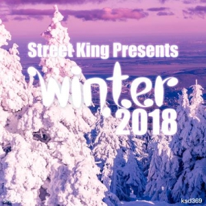VA - Street King Presents Winter 2018