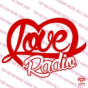  VA - TOP 100:   2017   Love Radio