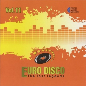 VA - Euro Disco: The Lost Legends Vol. 11