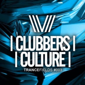 VA - Clubbers Culture: Trancefields 003