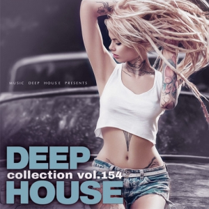  - Deep House Collection Vol.154