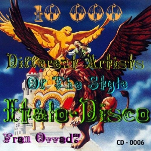 VA - 10 000 Different Artists Of The Style Italo-Disco From Ovvod7 - CD - 0006