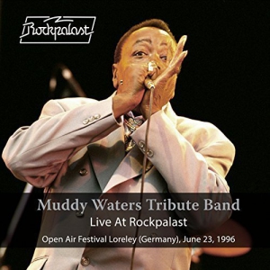 Muddy Waters Tribute Band - Live at Rockpalast (Live, 1996 Loreley Festival)