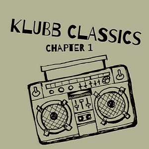  VA - Klubb Classics Chapter 1
