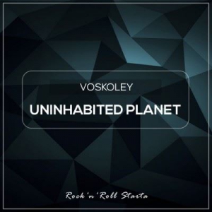 Voskoley - Uninhabited Planet
