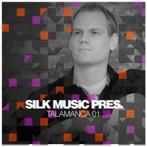 VA - Silk Music Pres. Talamanca 01