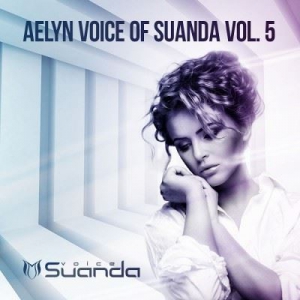 Aelyn - Voice Of Suanda Vol. 5