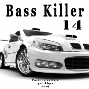 VA - Bass Killer 14